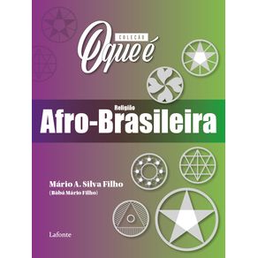 Colecao-O-Que-e---Religiao-Afro--Brasileira