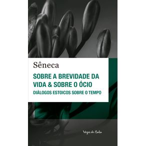 Sobre-a-brevidade-da-vida---sobre-o-ocio