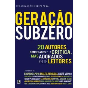 Geracao-subzero--20-autores-congelados-pela-critica-mas-adorados-pelos-leitores
