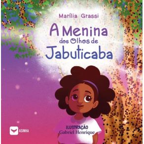 A-Menina-dos-Olhos-de-Jabuticaba