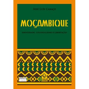 Mocambique---Identidade-colonialismo-e-libertacao