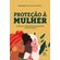 Protecao-a-mulher---Evolucao-e-efetividade-das-garantias-constitucionais