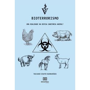 Bioterrorismo---uma-realidade-na-defesa-sanitaria-animal?