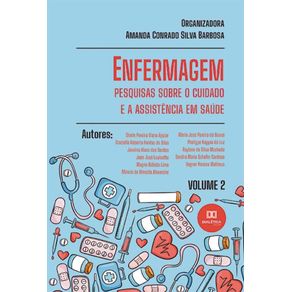 Enfermagem---pesquisas-sobre-o-cuidado-e-a-assistencia-em-saude---Volume-2