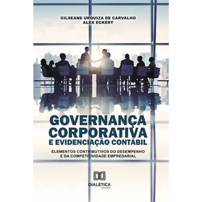 Governanca-Corporativa-e-Evidenciacao-Contabil---elementos-contributivos-do-desempenho-e-da-competitividade-empresarial