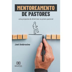 Mentoreamento-de-Pastores---uma-proposta-de-diretrizes-na-praxis-pastoral