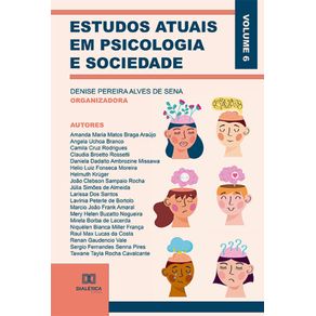 Estudos-atuais-em-Psicologia-e-Sociedade---Volume-6