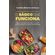 O-basico-que-funciona---Adquira-consciencia-alimentar-e-um-estilo-de-vida-saudavel-com-base-no-Mindful-Eating