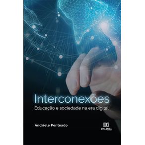 Interconexoes---Educacao-e-sociedade-na-era-digital