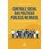 Controle-social-das-politicas-publicas-no-Brasil---Caminho-para-uma-efetiva-democracia