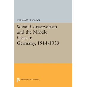 Social-Conservatism-and-the-Middle-Class-in-Germany-1914-1933