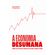 A-economia-desumana