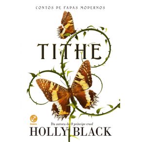 Tithe--Vol.-1-Contos-de-fadas-modernos-