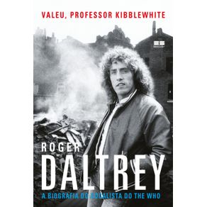 Valeu-professor-Kibblewhite--A-biografia-do-vocalista-do-The-Who