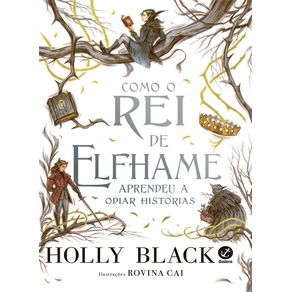 Como-o-Rei-de-Elfhame-aprendeu-a-odiar-historias