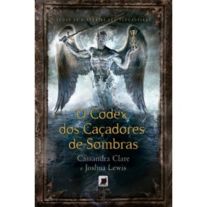 O-codex-dos-cacadores-de-sombras