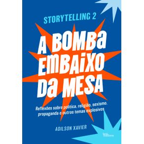 Storytelling-2--A-bomba-embaixo-da-mesa