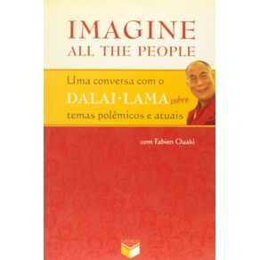 Imagine-all-the-people--uma-conversa-com-o-DALAI-LAMA-sobre-temas-polemicos-e-atuais