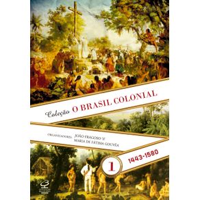 O-Brasil-Colonial--Vol.-1-