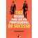 102-regras-para-ser-um-profissional-de-sucesso