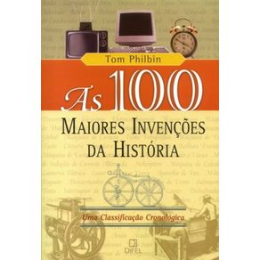 As-100-maiores-invencoes-da-historia
