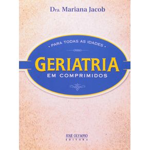 GERIATRIA-EM-COMPRIMIDOS-PARA-TODAS-AS-IDADES