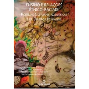Ensino-E-Relacoes-Etnicos-Raciais---Ensino-e-relacoes-etnico-raciais--poeticas-culturais-cientificas-e-de-Direitos-HUMANOS