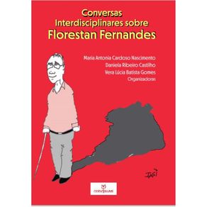 Conversas-Interdisciplinares-Sobre-Florestan-Fernandes