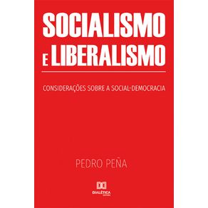 Socialismo-e-Liberalismo---Consideracoes-sobre-a-social-democracia
