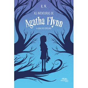 As-Aventuras-de-Agatha-Flynn---A-casa-dos-espelhos