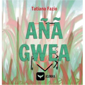 Ana-Gwea