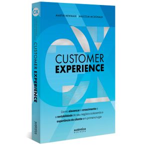 Customer-Experience--Como-alavancar-o-crescimento-e-rentabilidade-do-seu-negocio-colocando-a-experiencia-do-cliente-em-primeiro-lugar