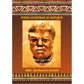 Vozes-Ancestrais-do-Batuque---Baba-Ifaodunnola-Aworeni--Cultura-de-Matriz-Africana