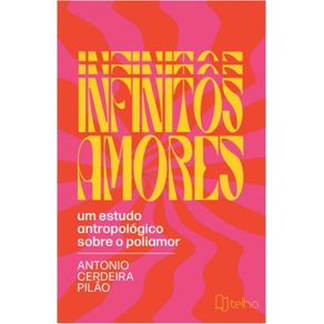 Infinitos-amores---um-estudo-antropologico-sobre-o-poliamor