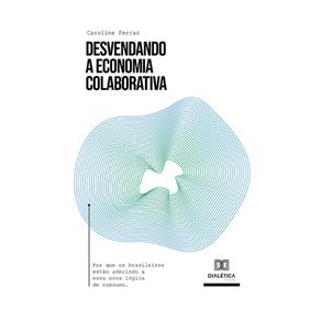 Desvendando-a-Economia-Colaborativa---Por-que-os-brasileiros-estao-aderindo-a-essa-nova-logica-de-consumo