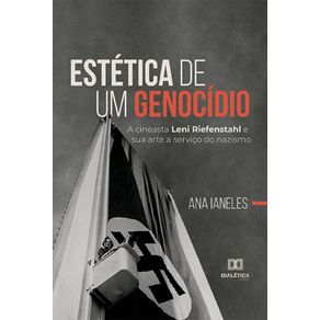 Estetica-de-um-genocidio---A-cineasta-Leni-Riefenstahl-e-sua-arte-a-servico-do-nazismo