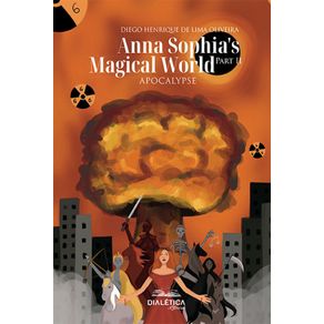 Anna-Sophias-Magical-World:-Part-II---Apocalypse