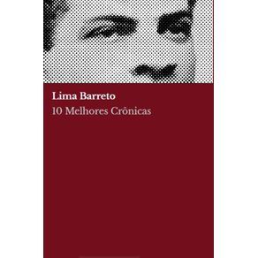 10-melhores-cronicas---Lima-Barreto
