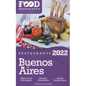 2022-Buenos-Aires-Restaurants---The-Food-Enthusiast--8217-s-Long-Weekend-Guide