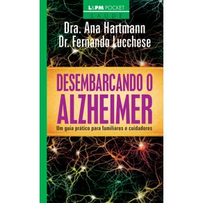 Desembarcando-o-Alzheimer--um-guia-pratico-para-familiares-e-cuidadores