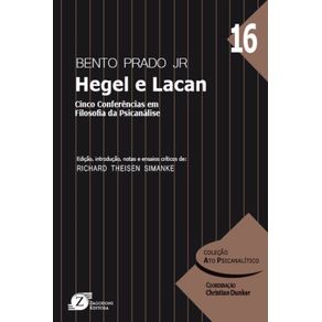 Hegel-e-Lacan---Cinco-Conferencias-em-Filosofia-da-Psicanalise