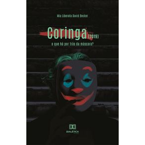 Coringa-(2019)---O-que-ha-por-tras-da-mascara?