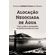 Alocacao-Negociada-de-Agua---Teoria,-pratica-e-proposicoes-no-ambito-do-Estado-do-Ceara