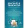 Educacao-e-tecnologia---inovacoes-e-adaptacoes---Volume-4
