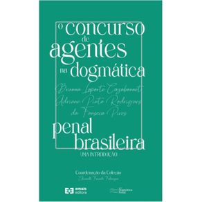 O-concurso-de-agentes-na-dogmatica-penal-brasileira---Uma-introducao