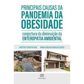 Principais-causas-da-pandemia-da-obesidade---Conjectura-da-diminuicao-da-enteropatia-ambiental