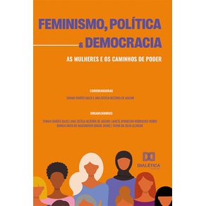 Feminismo-politica-e-democracia---As-mulheres-e-os-caminhos-de-poder