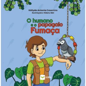 O-humano-e-o-papagaio-Fumaca