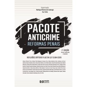 Pacote-Anticrime---Reformas-Penais---Reflexoes-criticas-a-luz-da-Lei-13.964-2019