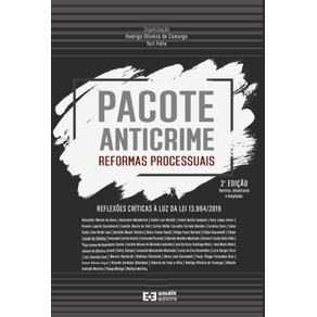 Pacote-Anticrime---Reformas-Processuais---Reflexoes-criticas-a-luz-da-Lei-13.964-2019